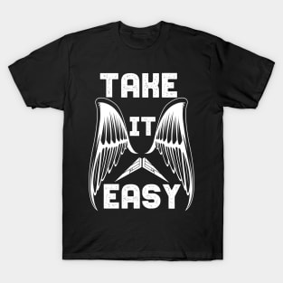 Take It Easy tee design birthday gift graphic T-Shirt